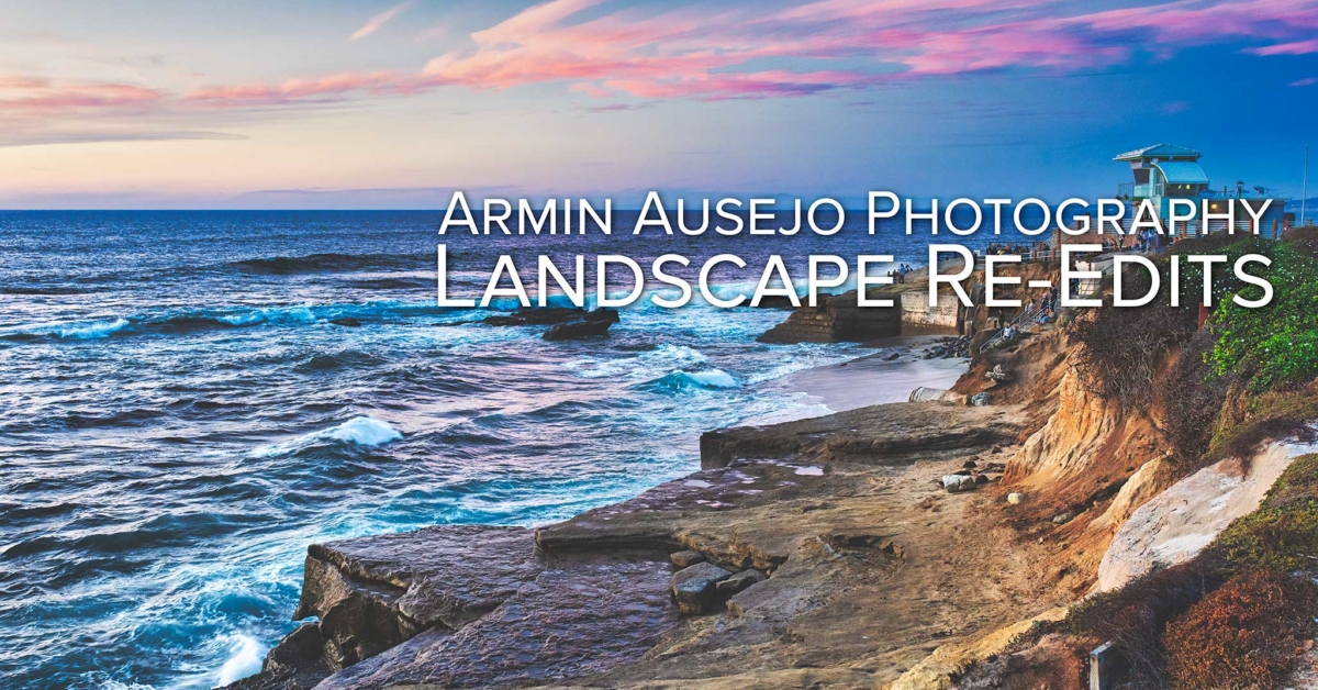 2020 Landscape Re Edits Armin Ausejo Photography